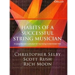 Habits Of A Successful String Musician - Cello