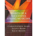 Habits Of A Successful String Musician - Bass