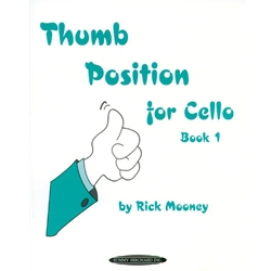 Rick Mooney - Thumb Position For Cello Book 1