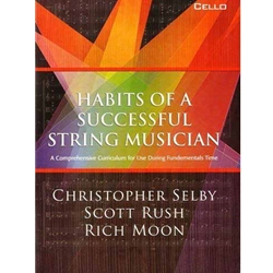 Habits Of A Successful String Musician - Cello